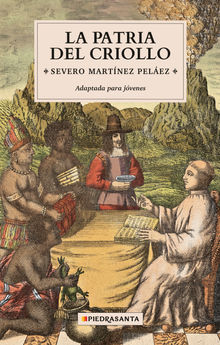 La patria del criollo.  Severo Martnez Pelez