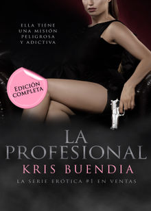 La profesional.  Kris Buenda