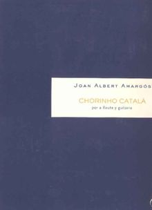 Chorinho catal.  Joan Albert Amargs Altisent