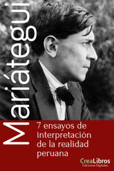 7 ENSAYOS DE INTERPRETACIN DE LA REALIDAD PERUANA