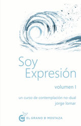 SOY EXPRESIN. VOLUMEN I