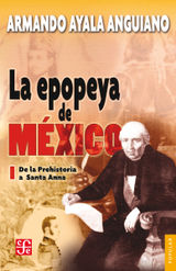 LA EPOPEYA DE MXICO, I