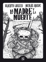 LA MADRE Y LA MUERTE / LA PARTIDA