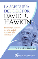 LA SABIDURA DE DAVID R. HAWKINS