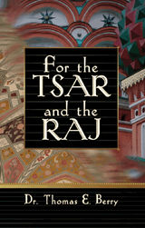 FOR THE TSAR AND THE RAJ