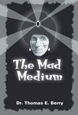 THE MAD MEDIUM