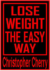 LOSE WEIGHT THE EASY WAY