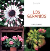 LOS GERANIOS - CULTIVO Y CUIDADOS