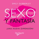 SEXO Y FANTASA.UNA NUEVA DIMENSIN!