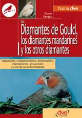 LOS DIAMANTES DE GOULD, LOS DIAMANTES MANDARINES Y LOS OTROS DIAMANTES