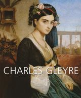 CHARLES GLEYRE