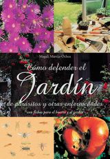 CMO DEFENDER EL JARDN DE PARSITOS Y OTRAS ENFERMEDADES