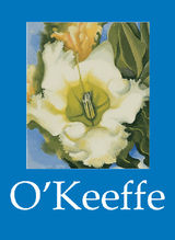 GEORGIA OKEEFFE AND ARTWORKS