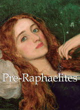 PRE-RAPHAELITES 120 ILLUSTRATIONS