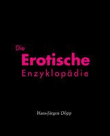 DIE EROTISCHE ENZYKLOPDIE