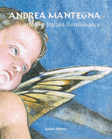 ANDREA MANTEGNA AND THE ITALIAN RENAISSANCE