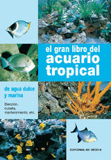 EL GRAN LIBRO DEL ACUARIO TROPICAL