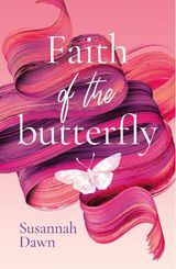 FAITH OF THE BUTTERFLY