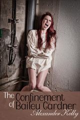 THE CONFINEMENT OF BAILEY GARDNER