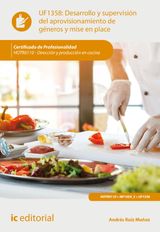 DESARROLLO Y SUPERVISIN DEL APROVISIONAMIENTO DE GNEROS Y MISE EN PLACE. HOTR0110