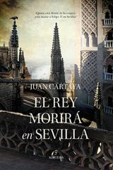 EL REY MORIREN SEVILLA