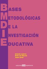 BASES METODOLGICAS DE LA INVESTIGACIN EDUCATIVA