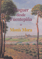 MOGUER DESDE FUENTEPIA, DE MONS MORA