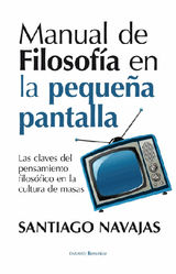 MANUAL DE FILOSOFA EN LA PEQUEA PANTALLA