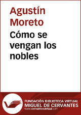 CMO SE VENGAN LOS NOBLES