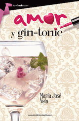 AMOR Y GIN-TONIC