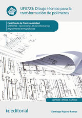 DIBUJO TCNICO PARA LA TRANSFORMACIN DE POLMEROS. QUIT0209 