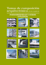 TEMAS DE COMPOSICIN ARQUITECTNICA. 10.POSMODERNISMO Y OTROS ESPGONOS