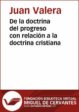 DE LA DOCTRINA DEL PROGRESO CON RELACIN A LA DOCTRINA CRISTIANA