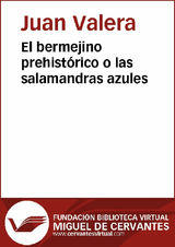 EL BERMEJINO PREHISTRICO O LAS SALAMANDRAS