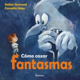 CMO CAZAR FANTASMAS