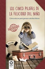 LOS CINCO PILARES DE LA FELICIDAD DEL NIO