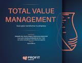 TOTAL VALUE MANAGEMENT