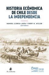 HISTORIA ECONMICA DE CHILE DESDE LA INDEPENDENCIA
