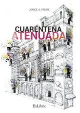 CUARENTENA ATENUADA