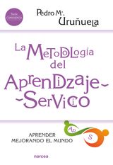 LA METODOLOGA DEL APRENDIZAJE-SERVICIO