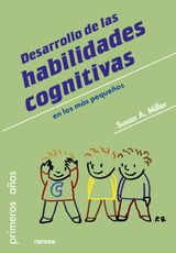 DESARROLLO DE LAS HABILIDADES COGNITIVAS EN LOS MS PEQUEOS