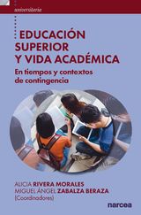 EDUCACIN SUPERIOR Y VIDA ACADMICA