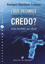 QUDECIMOS CUANDO DECIMOS EL CREDO?