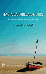 HACIA LA ORILLA DE DIOS