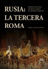 RUSIA: LA TERCERA ROMA