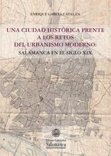 UNA CIUDAD HISTRICA FRENTE A LOS RETOS DEL URBANISMO MODERNO