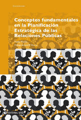 CONCEPTOS FUNDAMENTALES EN LA PLANIFICACIN ESTRATGICA DE LAS RELACIONES PBLICAS