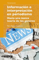 INFORMACIN E INTERPRETACIN EN PERIODISMO