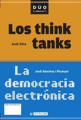 LA DEMOCRACIA ELECTRNICA Y LOS THINK TANKS