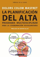 LA PLANIFICACIN DEL ALTA. PROGRAMA MULTIDISCIPLINAR PARA LA COORDINACIN SOCIOSANITARIA